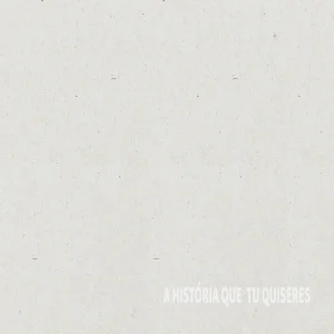 A história que tu quiseres - Bem Mais Que Uma História