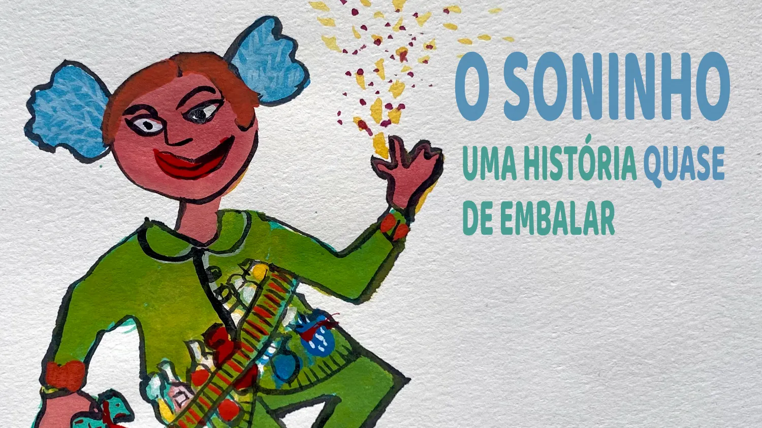 T9E8: O Soninho (Uma história, quase, de embalar)