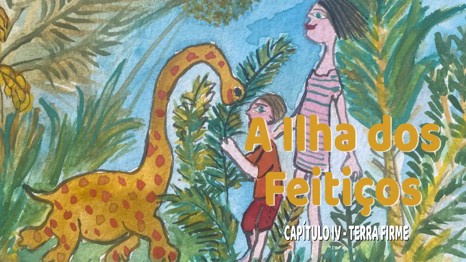 T11E4: A Ilha dos Feitiços: Capítulo IV – Terra firme